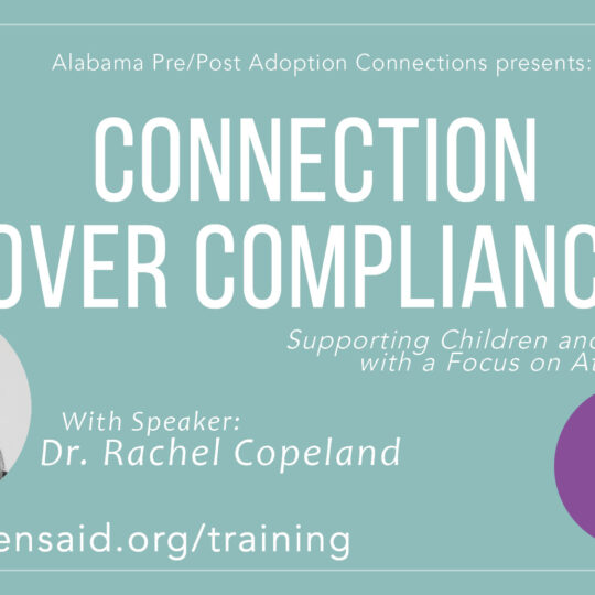Connection Over Compliance: Supporting Children and Families with a Focus on Attachment